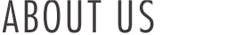 ABOUT US